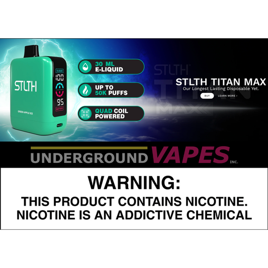 STLTH TITAN MAX 50K - Underground Vapes Inc - Cambridge