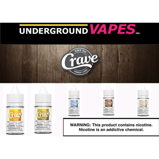 CRAVE SALTS 30ML (SEE FLAVOR MENU) EXCISE TAXED - Underground Vapes Inc - Cambridge