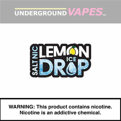 LEMON DROP ICE SALTS 30ML (SEE FLAVOR MENU) EXCISE TAXED - Underground Vapes Inc - Cambridge