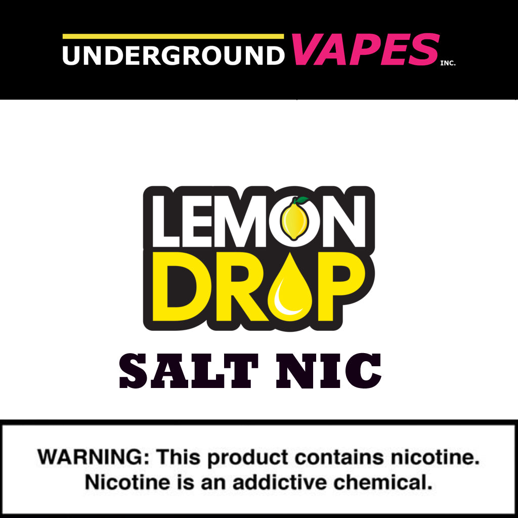 LEMON DROP SALTS 30ML (SEE FLAVOR MENU) EXCISE TAXED - Underground Vapes Inc - Cambridge